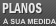 Planos :: � sua medida